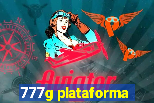 777g plataforma